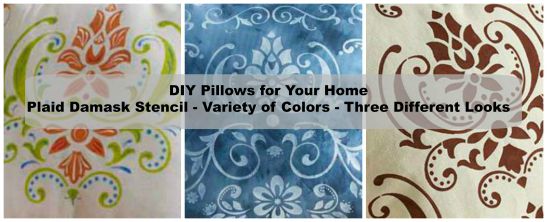 DIY One Stencil, Three Ways -- Home Decor Pillows You