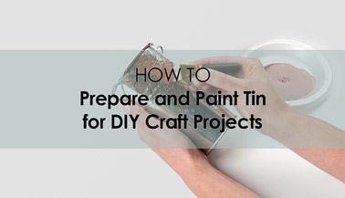 How to Prepare Tin for a Craft Painting Project