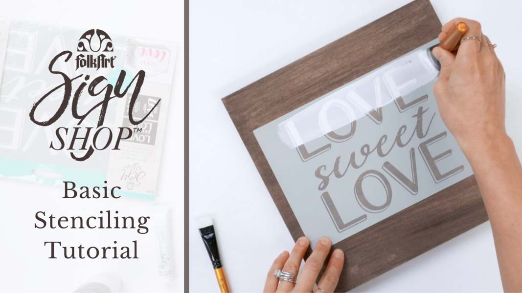 Basic Stenciling Tutorial with FolkArt Sign Shop