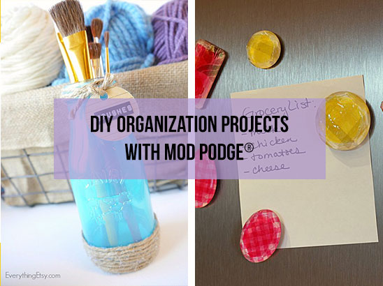 DIY Organization Projects with Mod Podge