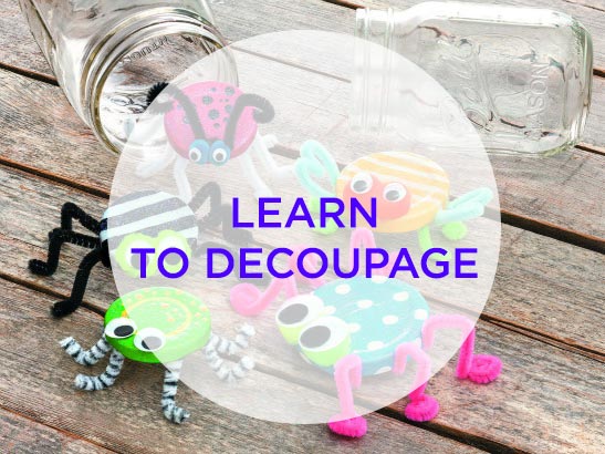 Learn to Decoupage with NEW Mod Podge Kits!