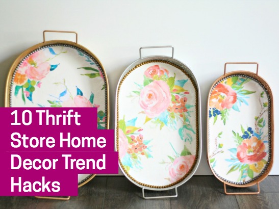 10 Thrift Store Home Decor Trend Hacks Using Mod Podge