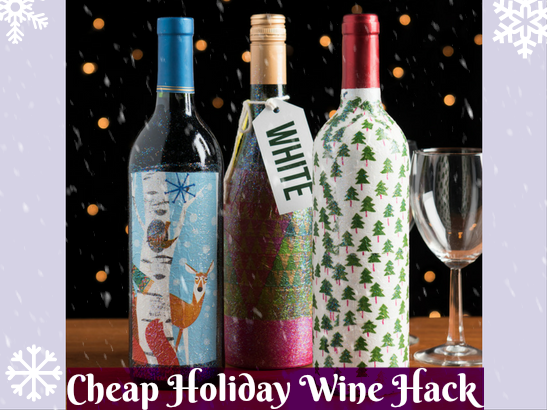 How to Transform a Cheap Wine Purchase into a Customized, Beautiful Holiday Gift! - A Craftable Hack