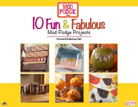 10 Fun and Fabulous Fall Mod Podge Projects
